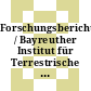 Forschungsbericht / Bayreuther Institut für Terrestrische Ökosystemforschung. 1994.