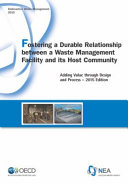 Fostering a Durable Relationship between a Waste Management Facility and its Host Community [E-Book]: Adding Value through Design and Process /