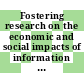 Fostering research on the economic and social impacts of information technology : report of a workshop [E-Book] /