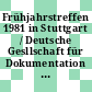 Frühjahrstreffen 1981 in Stuttgart / Deutsche Gesllschaft für Dokumentation e. V. (DGD) Online-Benutzergruppe (OLBG)
