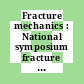 Fracture mechanics : National symposium fracture mechanics 0012: proceedings : Saint-Louis, MO, 21.05.79-23.05.79.