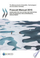 Frascati Manual 2015 [E-Book]: Guidelines for Collecting and Reporting Data on Research and Experimental Development /