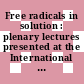 Free radicals in solution : plenary lectures presented at the International Symposium on Free Radicals in Solution held in Ann Arbor, Michigan, U.S.A., 21-24 August, 1966 /