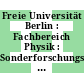 Freie Universität Berlin : Fachbereich Physik : Sonderforschungsbereich 01 : 61. Arbeitsbericht und Ergebnisbericht. 1976/77.