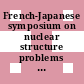 French-Japanese symposium on nuclear structure problems : Riken, Wako, Japan, 5-8, January 2011 [E-Book] /