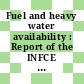 Fuel and heavy water availability : Report of the INFCE Working Group 1 : International nuclear fuel cycle evaluation: plenary conference 0001 : Wien, 27.11.78-29.11.78.