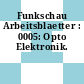 Funkschau Arbeitsblaetter : 0005: Opto Elektronik.