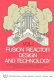 Fusion reactor design and technology vol 0001 : Fusion reactor design and technology. IAEA technical committee meeting and workshop 0003 : IAEA technical committee meeting and workshop on fusion reactor design and technology 0003 : Tokyo, 05.10.1981-16.10.1981.