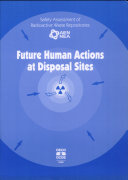 Future human actions at disposal sites.