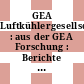 GEA Luftkühlergesellschaft : aus der GEA Forschung : Berichte von Mitarbeitern und Beratern zum 50 jährigen Geschäftsjubiläum der GEA Luftkühlergesellschaft.