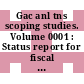 Gac anl tns scoping studies. Volume 0001 : Status report for fiscal year 1977, 1.10.1976-30.9.1977. vol. 1: summary.