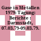 Gase in Metallen 1979: Tagung: Berichte : Darmstadt, 07.03.79-09.03.79.