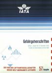 Gefahrgutvorschriften : (IATA-Beschluss 618 Anlage "A") /
