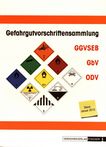 Gefahrgutvorschriftensammlung : GGVSEB, GbV, ODV