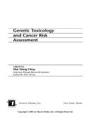 Genetic toxicology and cancer risk assessment /