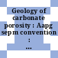 Geology of carbonate porosity : Aapg sepm convention : Houston, TX, 01.04.79-04.04.79.