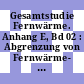 Gesamtstudie Fernwärme. Anhang E, Bd 02 : Abgrenzung von Fernwärme- und Gasversorgung, Obergrenze.