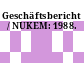 Geschäftsbericht / NUKEM: 1988.