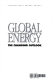 Global energy : the changing outlook /