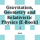 Gravitation, Geometry and Relativistic Physics [E-Book] : Proceedings of the “Journées Relativistes” Held at Aussois, France, May 2–5,1984.