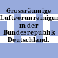 Grossräumige Luftverunreinigung in der Bundesrepublik Deutschland.