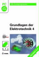Grundlagen der Elektrotechnik 4 [Compact Disc] /