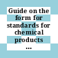 Guide on the form for standards for chemical products and for methods of chemical analysis.