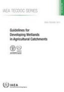 Guidelines for developing Wetlands in agricultural catchments [E-Book] /