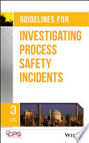 Guidelines for investigating process safety incidents [E-Book] /