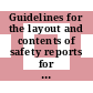 Guidelines for the layout and contents of safety reports for stationary nuclear power plants : Wien, 30.06.69-04.07.69.