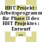 HHT Projekt : Arbeitsprogramm für Phase II des HHT Projektes : Entwurf : Stand: Oktober 1974.