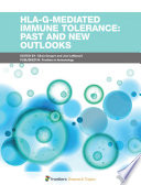 HLA-G-mediated Immune Tolerance: Past and New Outlooks [E-Book] /