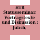 HTR Statusseminar: Vortragstexte und Diskussion : Jülich, 21.09.81.