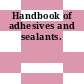 Handbook of adhesives and sealants.