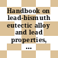 Handbook on lead-bismuth eutectic alloy and lead properties, materials compatibility, thermal-hydraulics and technologies.