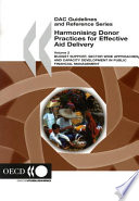 Harmonising Donor Practices for Effective Aid Delivery, Volume 2 [E-Book]: Budget Support, Sector Wide Approaches and Capacity Development in Public Financial Management /