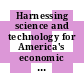 Harnessing science and technology for America's economic future : national and regional priorities [E-Book] /