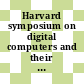 Harvard symposium on digital computers and their applications: proceedings : Brookline, MA, 03.04.61-06.04.61.
