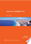 HeteroSiC & WASMPE 2013 : selected, peer reviewed paper from the 2013 HeteroSiC-WASMPE, June 17-19, 2013, Nice, France [E-Book] /