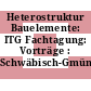 Heterostruktur Bauelemente: ITG Fachtagung: Vorträge : Schwäbisch-Gmünd, 25.04.90-27.04.90.