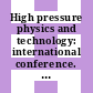 High pressure physics and technology: international conference. 0005 : Airapt Conference. 0005 : Moskva, 26.05.75-31.05.75.