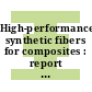 High-performance synthetic fibers for composites : report of the Committee on High-Performance Synthetic Fibers for Composites [E-Book] /