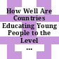 How Well Are Countries Educating Young People to the Level Needed for a Job and a Living Wage? [E-Book] /