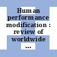 Human performance modification : review of worldwide research with a view to the future [E-Book] /