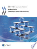 Hungary: Towards a Strategic State Approach [E-Book] /