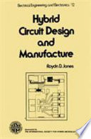 Hybrid circuit design and manufacture.