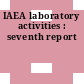 IAEA laboratory activities : seventh report