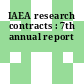 IAEA research contracts : 7th annual report