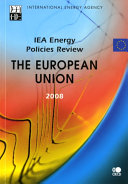 IEA energy policies review. 2008. The European Union /