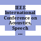 IEEE International Conference on Acoustics, Speech and Signal Processing. 1985: proceedings : ICASSP. 1985: proceedings : Tampa, FL, 26.03.85-29.03.85.